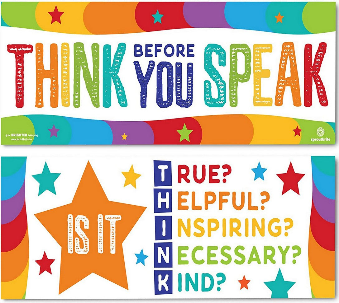 Think before you speak