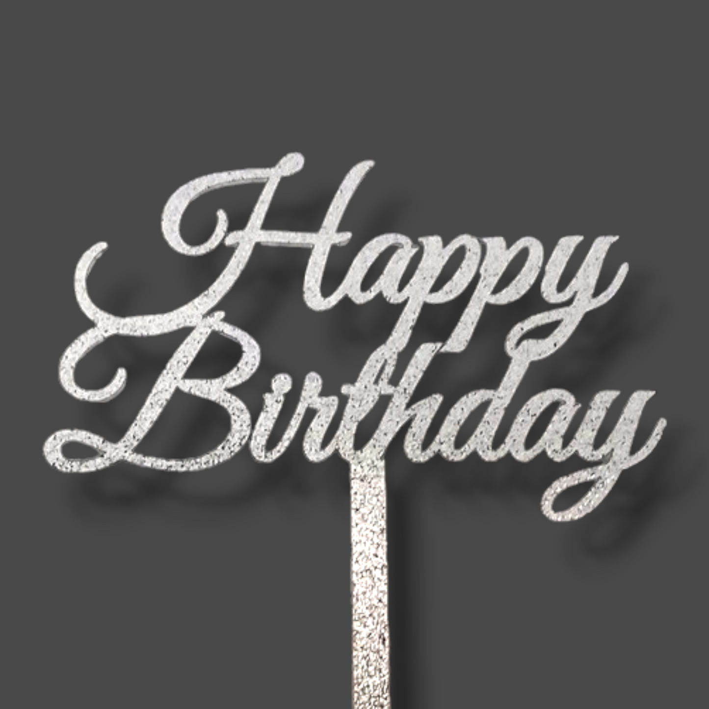 Glittery acrylic topper (silver) "Happy Birthday"