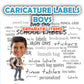 ""Caricature Personalized (Boys) Labels" Separate items