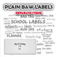 ""Plain Labels B&W" Separate items