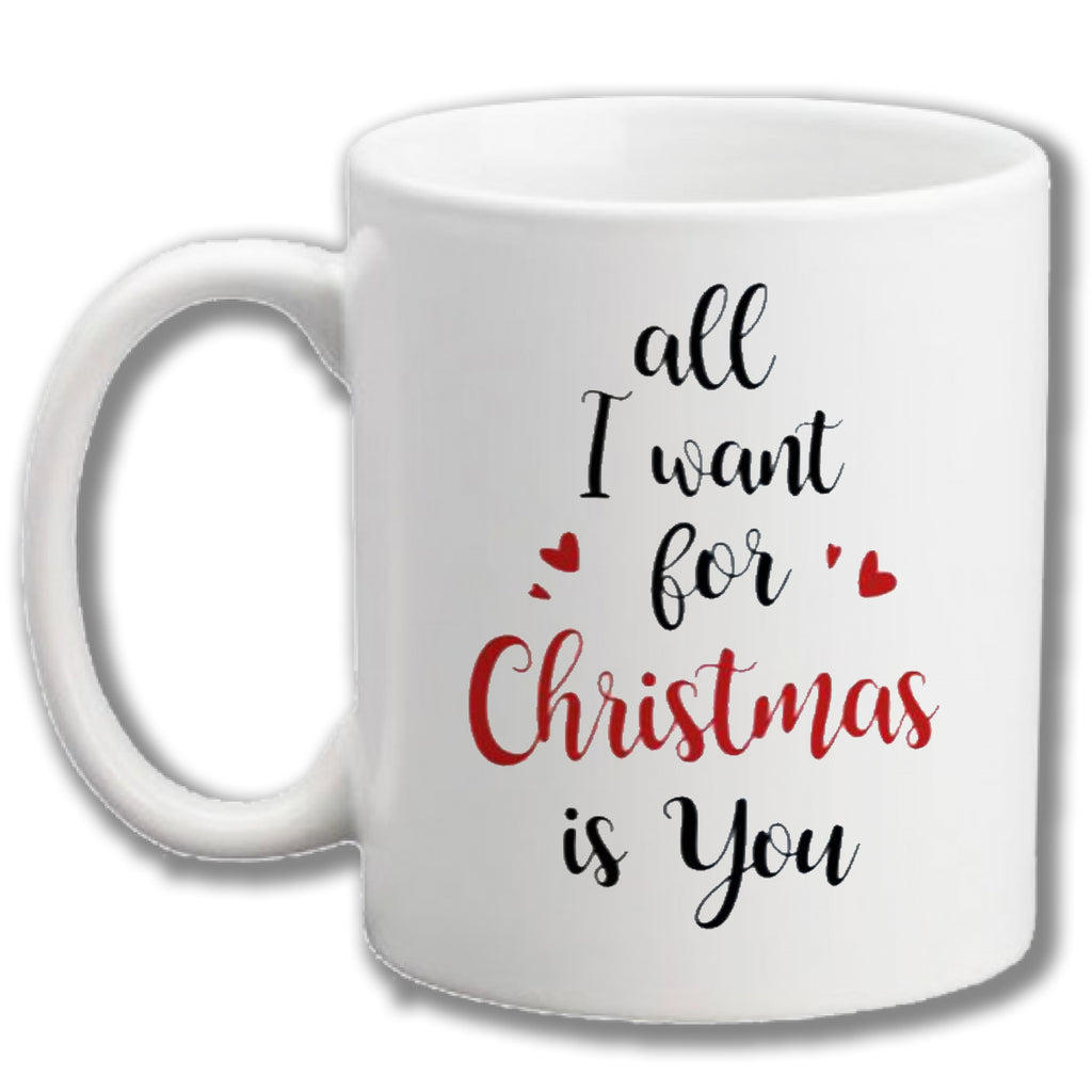 Christmas mug (All I want for Christmas)