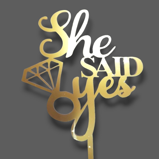 Matte acrylic topper (gold) "She said yes"