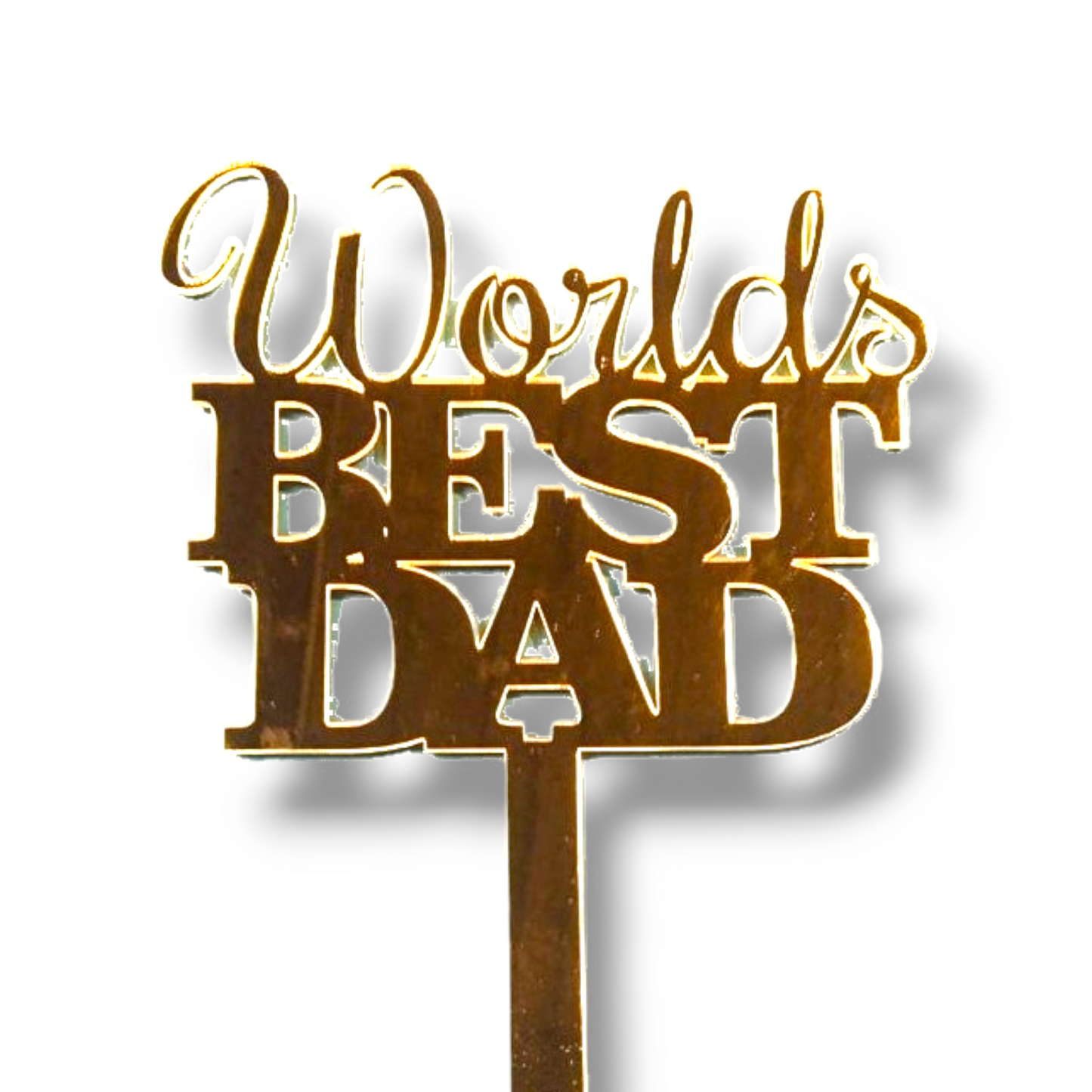 Mirror acrylic topper (gold) " World's best dad"
