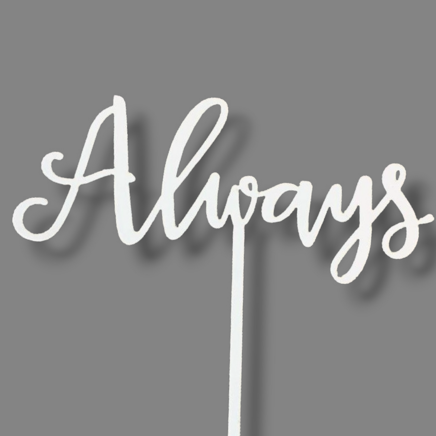 Wood topper (White) "Always"