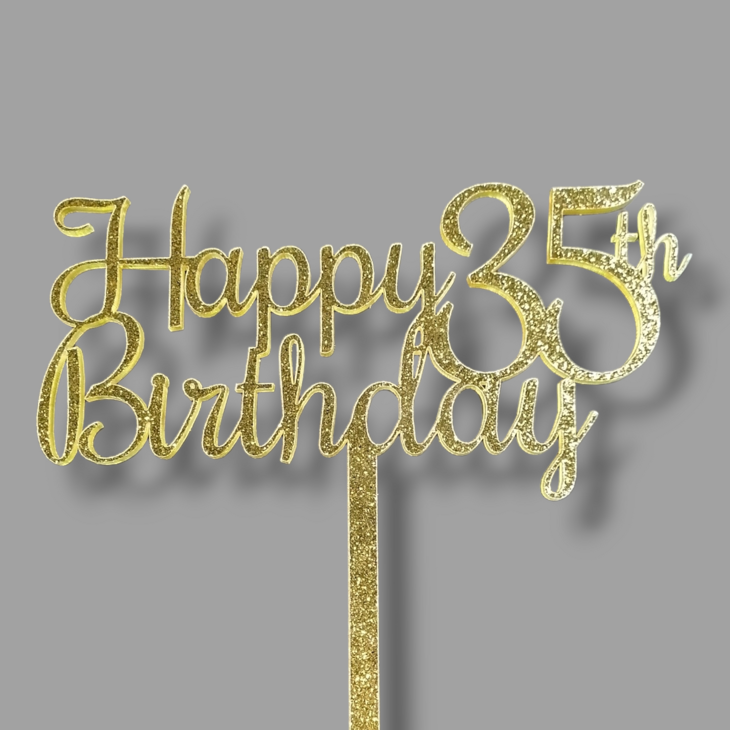Glittery acrylic topper (gold) "Happy "age" birthday"