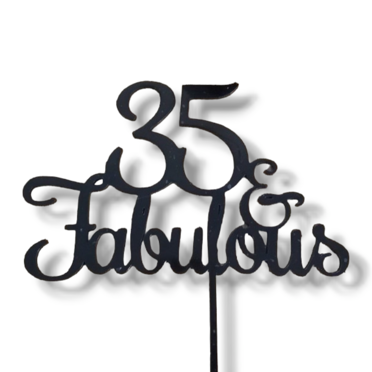 Acrylic topper (Black) ""Age' & Fabulous"