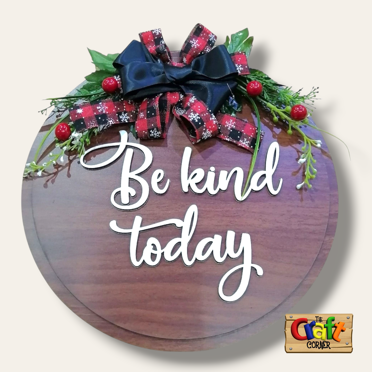 Christmas sign (Be kind today)