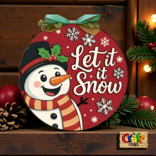 Christmas sign (Snowman let it snow)