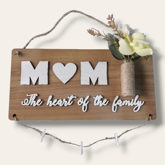 MOM is the heart of the family wall sign
