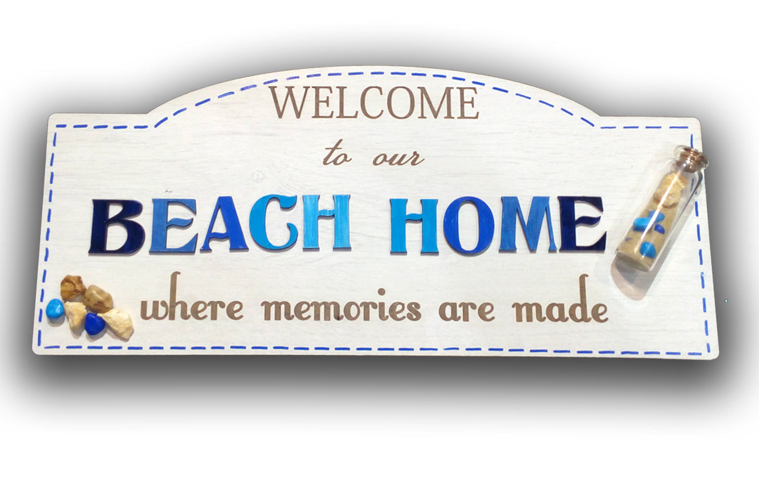 Welcome to our beach home sign