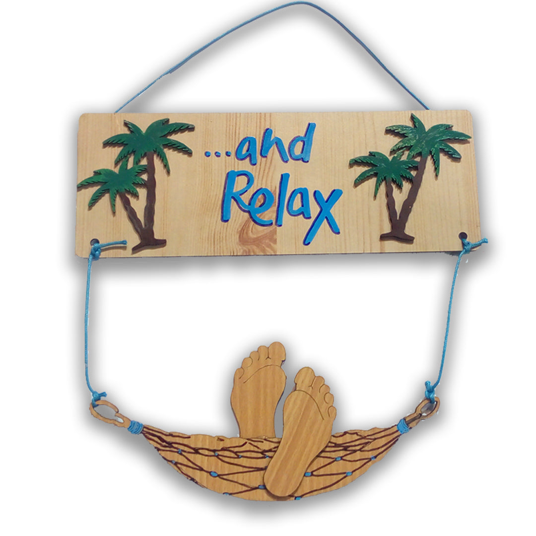 "And relax" wooden plaque