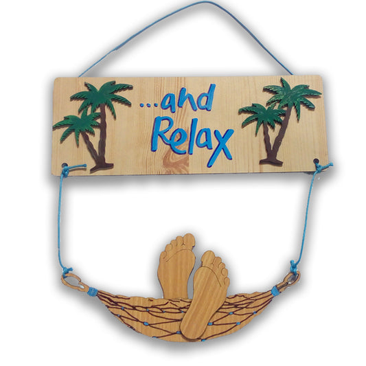 "And relax" wooden plaque